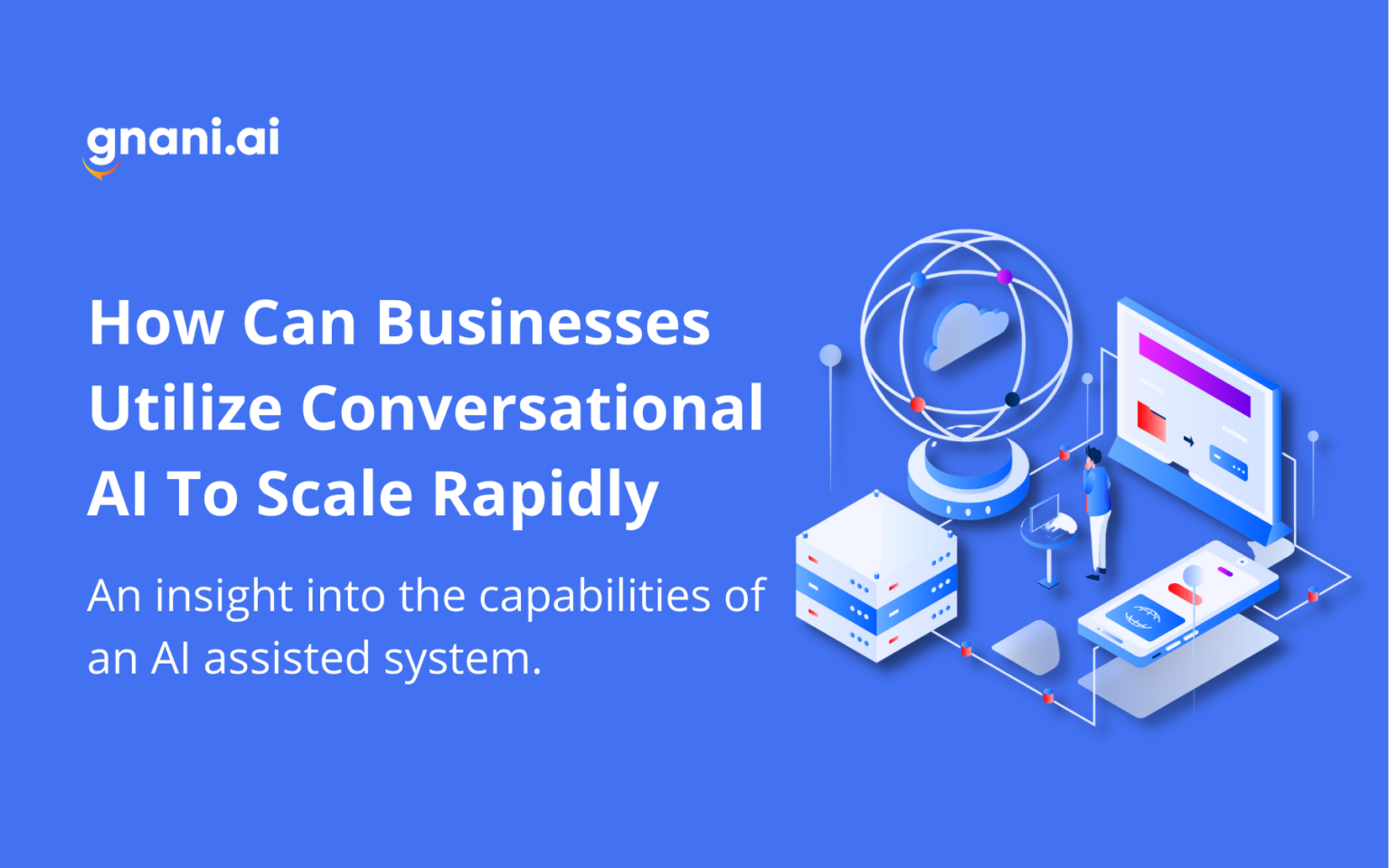 how-can-businesses-utilize-conversational-ai-to-scale-rapidly