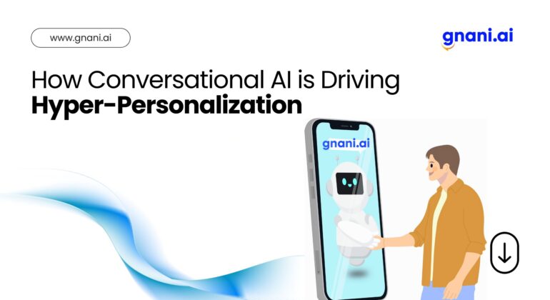 How conversational AI drives hyper-personalization in customer experiences.