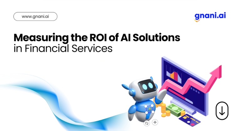 Measuring the ROI with the help of AI Solutions in Financial Services