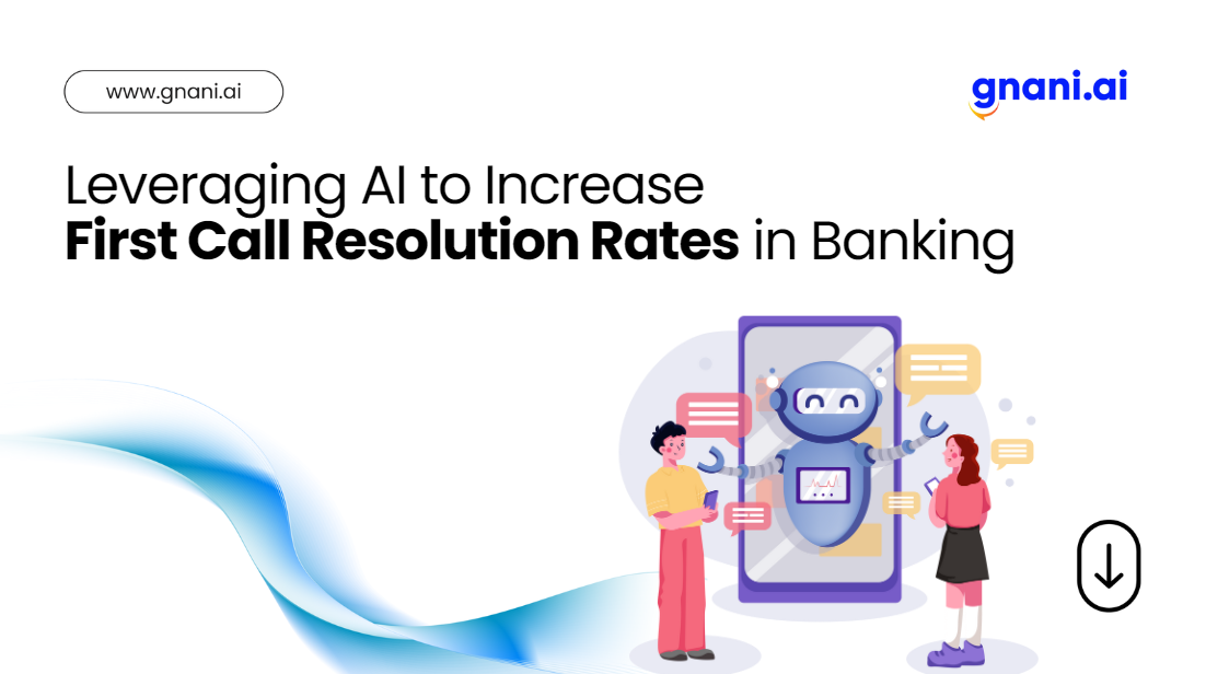 AI technology enhancing first call resolution in banking for improved customer experience and satisfaction