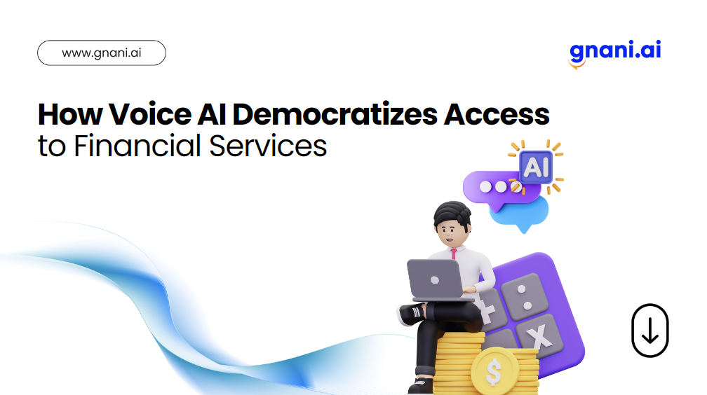 Voice AI transforming financial services by enabling accessible banking for low-literacy, multilingual, and technologically marginalized populations.